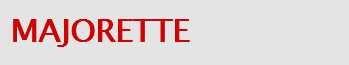 MAJORETTE