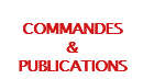 
COMMANDES
&
PUBLICATIONS